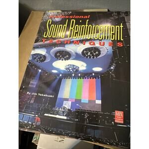 Hal Leonard Professional Sound Reinforcement Techniques - paperback Yakabusk...